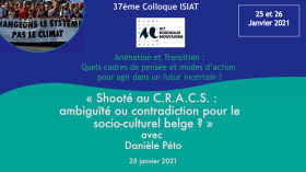 Shooté au C.R.A.C.S. : Ambiguïté ou Contradiction pour le socio-culturel belge ? by Colloques et conférences